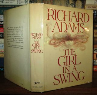 Adams,  Richard The Girl In A Swing 1st Edition 1st Printing