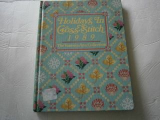 Vtg 1989 Holidays In Cross Stitch Pattern Hc Book Alphabet God Countryside Heart