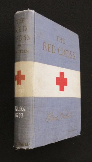 The Red Cross By Clara Barton (american Red Cross,  Wash.  Dc 1898) First Edition