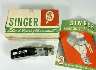 Vintage Singer Blind Stitch Attachment With Instructions And Box 160616 Applique