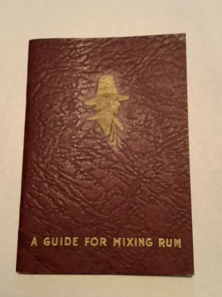 1936 A Guide For Mixing Rum,  Bartenders Guide,  Cocktails,  Drinks,  Pilgrim Felton
