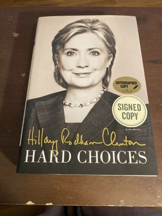 Hillary Clinton Hard Choices Signed 1st Edition B&n Hologram