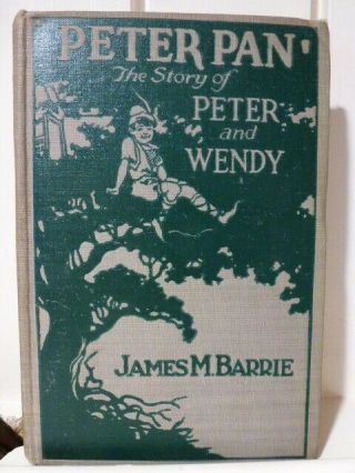 Peter Pan - The Story Of Peter And Wendy By James M.  Barrie