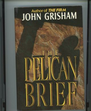 Signed - The Pelican Brief By John Grisham First Edition 1st Printing 1992 Hc
