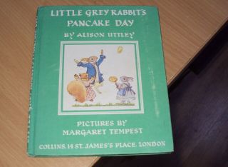 Little Grey Rabbits Pancake Day By Alison Uttley - 1st Edition 1967