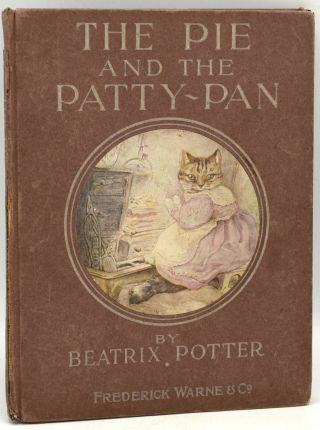 Beatrix Potter / The Pie And The Patty - Pan 1905 Early Printing 291440
