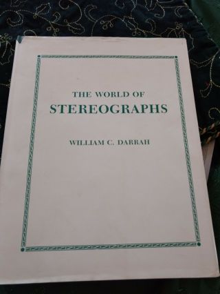 Signed The World Of Stereographs William C.  Darrah