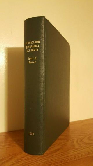 Economic Geology Of The Georgetown Triangle Colorado 1908 Us Geological Survey