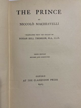 The Prince By Niccolo Machiavelli Translated By Ninian Hill Thomson 1913 Oxford