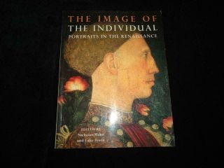 The Image Of The Individual - Portraits In The Renaissance Ed.  Mann & Syson Art