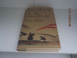 This House Of Sky By Ivan Doig 1st/1st 1978 Hc/dj