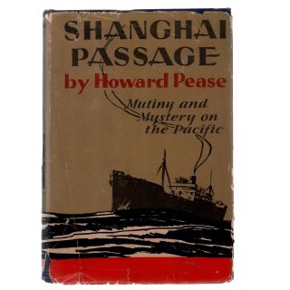 1935 " Shanghai Passage/mystery Adventure On The Pacific " By Howard Pease