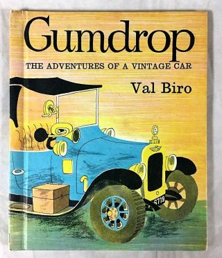 Gumdrop The Adventures Of A Vintage Car By Val Biro (hardback,  1969)