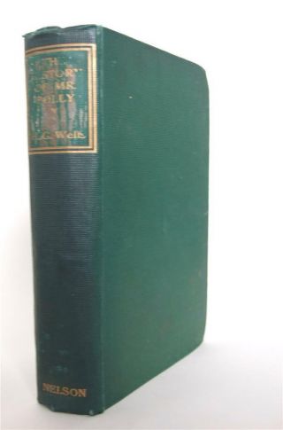 H.  G.  Wells,  The History Of Mr.  Polly,  1910 1st Edition