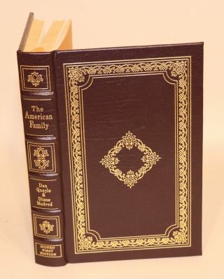 Easton Press Signed First Edition The American Family Dan Quayle Diane Medved