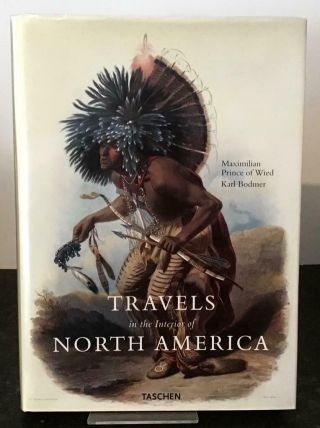Travels In The Interior Of North America By Maximilian Prince Of Wied Large Book