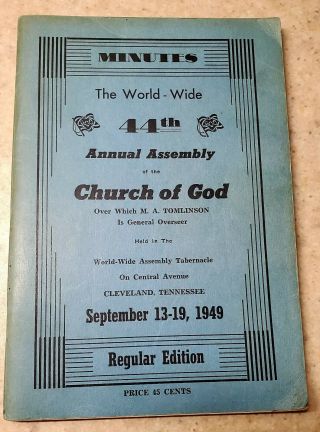 Minutes Of 44th Assembly Church Of God Of Prophecy? M.  A.  Tomlinson Pentecostal