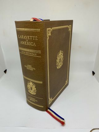 Lafayette In America By Louis Gottschalk,  Signed 1st Edition Leather Bound 1975