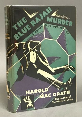 First Edition W/ Dj Harold Macgrath The Blue Rajah Murder Crime Club 1930