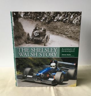 Simon Taylor - The Shelsley Walsh Story: A Century Of Motorsport Uk 1st Dj 2005