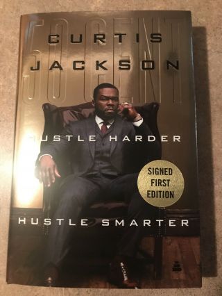Signed Hustle Harder Hustle Smarter Curtis Jackson 50 Cent 1st Edition Book