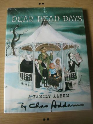 Dear Dead Days: A Family Album - Chas Addams (1959,  Putnam) Dust Jacket Hb