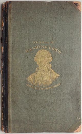 1857 Facsimile Of George Washington’s Account With The United States Rare Book