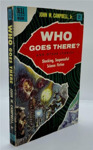 1955 Who Goes There? John W.  Campbell Jr.  Science Fiction Horror