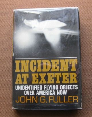 Incident At Exeter By John G.  Fuller - 1st Hcdj 1966 - Ufo Aliens Flying Saucer
