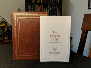 The Oregon Trail Francis Parkman Franklin Library 100 Greatest W/editor 
