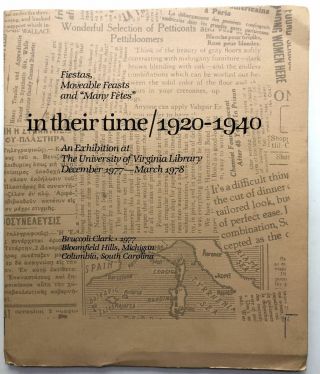 In Their Time/1920 - 1940 An Exhibition At The University Of Virginia Library