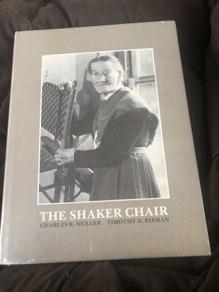 The Shaker Chair Charles Muller Timothy Rieman First Edition 1st Printing Mip