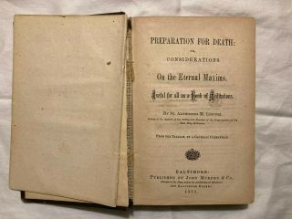 1875 PREPARATION FOR DEATH Saint Alphonsus Liguori ETERNAL MAXIMS Meditations 2
