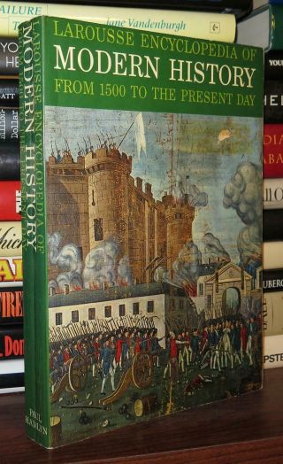 Dunan,  Marcel,  Et Al Larousse Encyclopedia Of Modern History From 1500 To The Pr