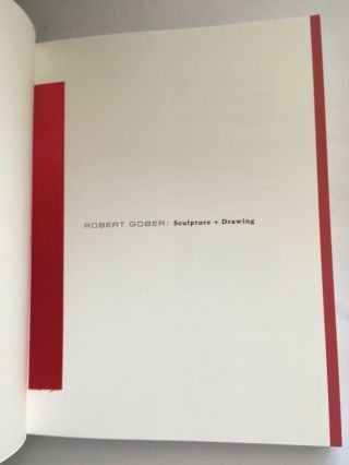 ROBERT GOBER: SCULPTURE,  DRAWING WALKERT ART CENTER FIRST EDITION 1999 3