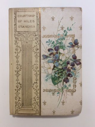 Longfellow: The Courtship Of Miles Standish & Other Poems (altemus Co,  C1900)
