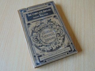 Scarce 19th Century H/b Book Complete Angler Isaac Walton 1886 Fishing