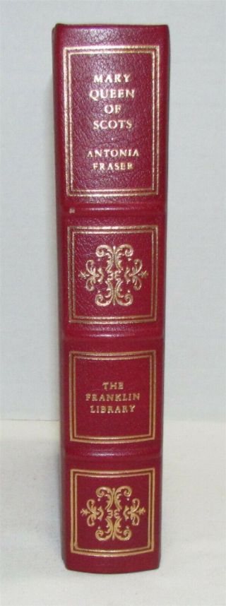 Mary Queen Of Scots By Antonia Fraser,  Signed Franklin Library