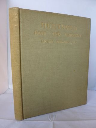 Huntsmen Past And Present By Lionel Edwards Hb 1929 - Illustrated