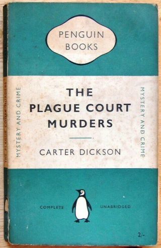 The Plague Court Murders By Carter Dickson (penguin Crime 1st Ed 1951) No 820