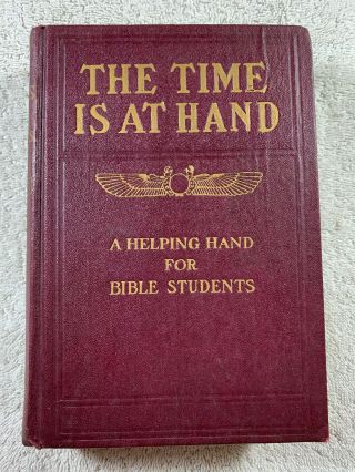 1911 The Time Is At Hand Watchtower Studies In The Scriptures Jehovah