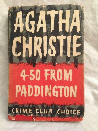 Agatha Christie - 4.  50 From Paddington - 1957 Collins Crime Club Jacket