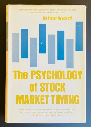 1963 Psychology Of Stock Market Timing 1st Ed.  W/dj Peter Wyckoff Wall Street