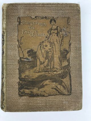 Stories From The Faerie Queene By Mary Macleod,  4th Edition 1906