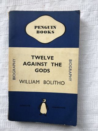Penguin 230 William Bolitho Twelve Against The Gods Elon Musk’s Inspiration