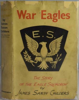 War Eagles,  Story Of The Eagle Squadron 1943 Hb/dj Ww2 Raf American Volunteers