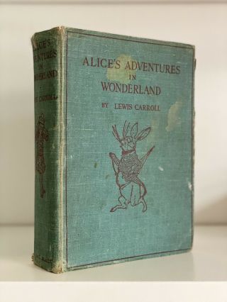 Alice’s Adventures In Wonderland,  Lewis Carroll.  1934 1st Edition Thus.  Ac Black