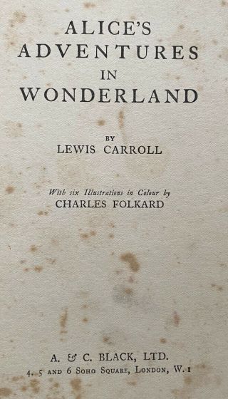 Alice’s Adventures in Wonderland,  Lewis Carroll.  1934 1st Edition Thus.  AC Black 2