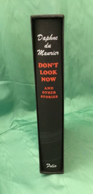 Folio Society - Daphne Du Maurier - Don’t Look Now And Other Stories