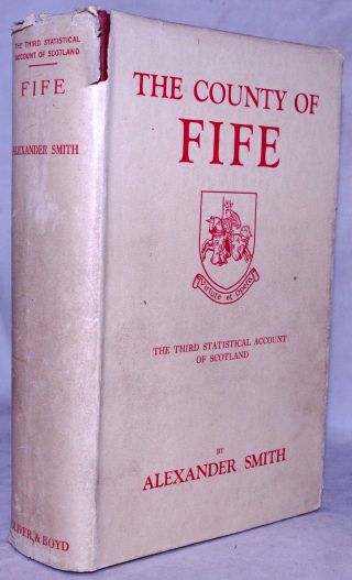 Third Statistical Account Of Scotland: Fife By A.  Smith (hardback,  1952)